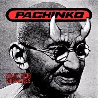 Pachinko - State Your Grievances (2017)