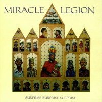 Miracle Legion - Surprise Surprise Surprise (1987)