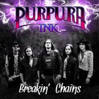 Purpura Ink - Breakin\' Chains (2015)