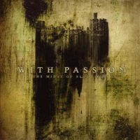 With Passion - In the Midst of Bloodied Soil (2005)
