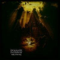Desolate Pathway - Valley Of The King (2014)