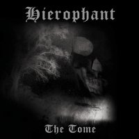 Hierophant - The Tome [2007 Re-released] (2003)
