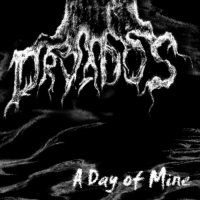 Dryados - A Day Of Mine (2002)
