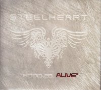 Steelheart - Good 2B Alive / Just A Taste [EP 2006] (2008)  Lossless