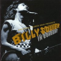 Billy Squier - In Concert (1996)