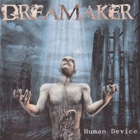 Dreamaker - Human Device [Japanese Edition] (2004)
