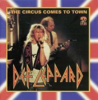 Def Leppard - The Circus Comes To Town (Live) (1983)