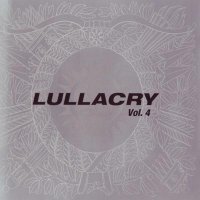 Lullacry - Vol. 4 (2005)