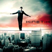 Kinetik Control - Live To Work And Work To Die (2013)