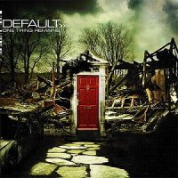 Default - One Thing Remains (2005)