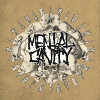Mental Cavity - Mental Cavity (2017)