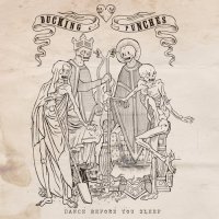 Ducking Punches - Dance Before You Sleep (2014)