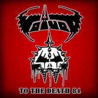 Voivod - To The Death 84 (2011)