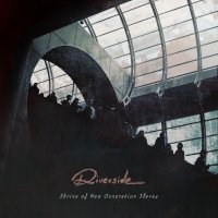 Riverside - Shrine Of New Generation Slaves (2013)
