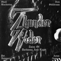 Thunder Rider - Tales Of Darkness & Light (1989)
