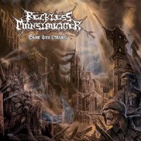 Reckless Manslaughter - Blast Into Oblivion (2013)
