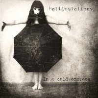 Battlestations - In A Cold Embrace (2012)