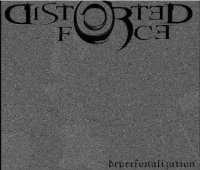 Distorted Force - Depersonalization (2012)