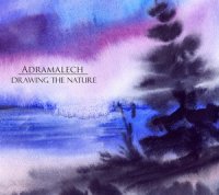 Adramalech - Drawing The Nature (2011)