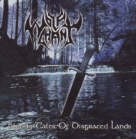Wolfchant - Bloody Tales Of Disgraced Lands (2005)