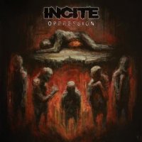 Incite - Oppression (2016)