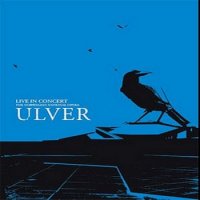 Ulver - The Norwegian National Opera (2011)