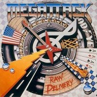 Megattack - Raw Delivery (1986)