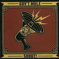Gov’t Mule - Shout! (2013)