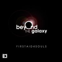 First Aid 4 Souls - Beyond The Galaxy (2013)