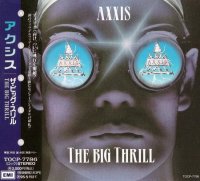 Axxis - The Big Thrill (Japanese Edition) (1993)  Lossless