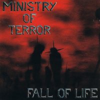 Ministry of Terror - Fall of Life (1995)
