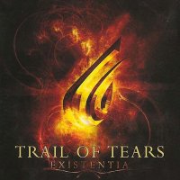 Trail of Tears - Existentia (2007)  Lossless