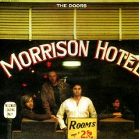 The Doors - Morrison Hotel (1970)