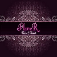 FloveR - Dark & Sweet (2017)