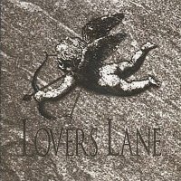 Lovers Lane - Chiseled In Stone (1993)