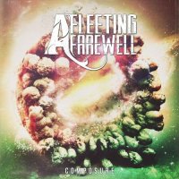 A Fleeting Farewell - Composure (2017)