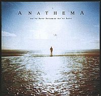 Anathema - Were Here Because Were Here (2010)