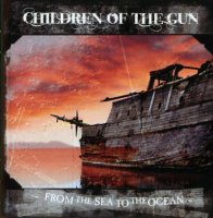 Children Of The Gun - From The Sea To The Ocean (2008)  Lossless