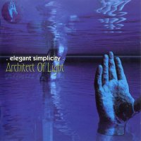 Elegant Simplicity - Architect Of Light (2002)