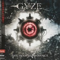 Gyze - Fascinating Violence (Japanese Edition) (2014)