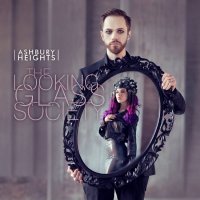 Ashbury Heights - The Looking Glass Society (2015)