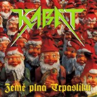 Kabat - Země Plná Trpaslíků (1995)