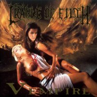 Cradle Of Filth - Vempire (Or Dark Faerytales In Phallustein) (1996)