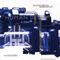 Human Decay - Disbelieve (2004)