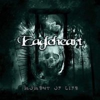 Eagleheart - Moment of Life (2008)
