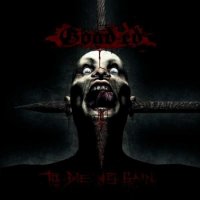 Goaded - To Die Is Gain (2008)