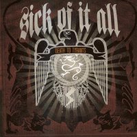 Sick of It All - Death to tyrants (2006)