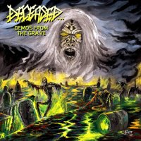 Deceased - Demos From The Grave (2015)