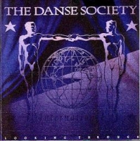 The Danse Society - Looking Through (1986)