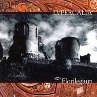 Lupercalia - Florilegium (2004)